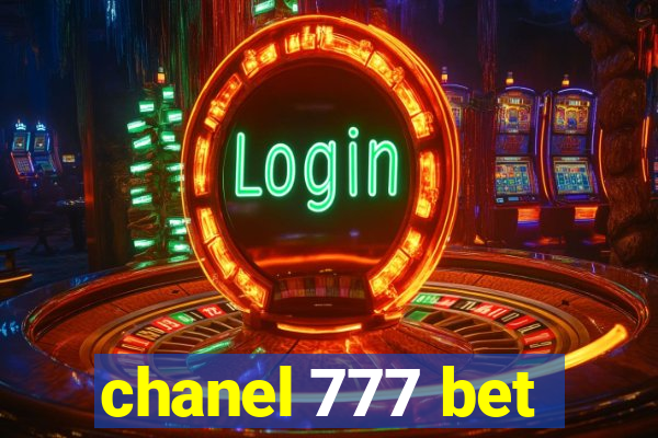 chanel 777 bet
